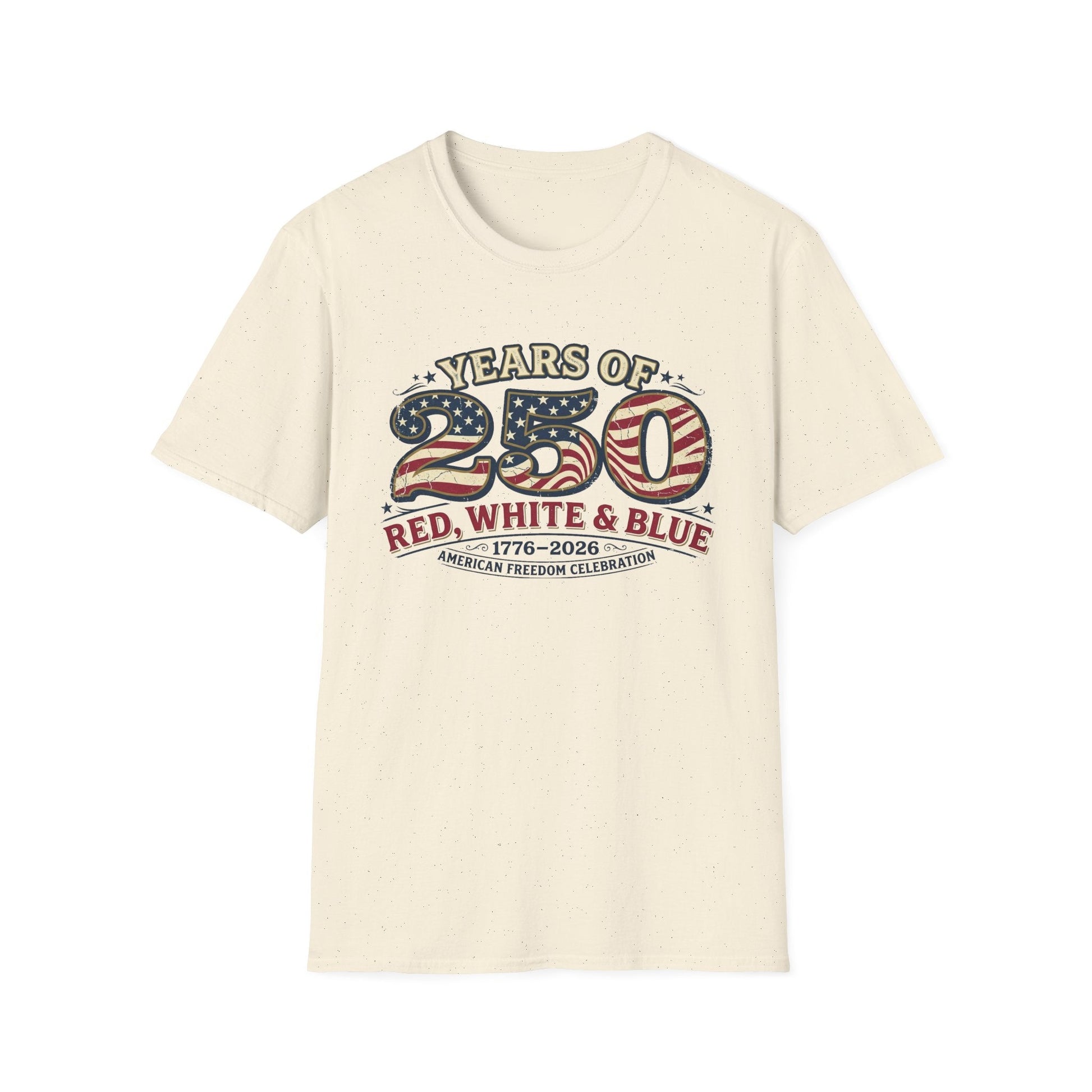 Red, White, & Blue 250 Years of Freedom Patriotic T-Shirt - PatriotDepot.com