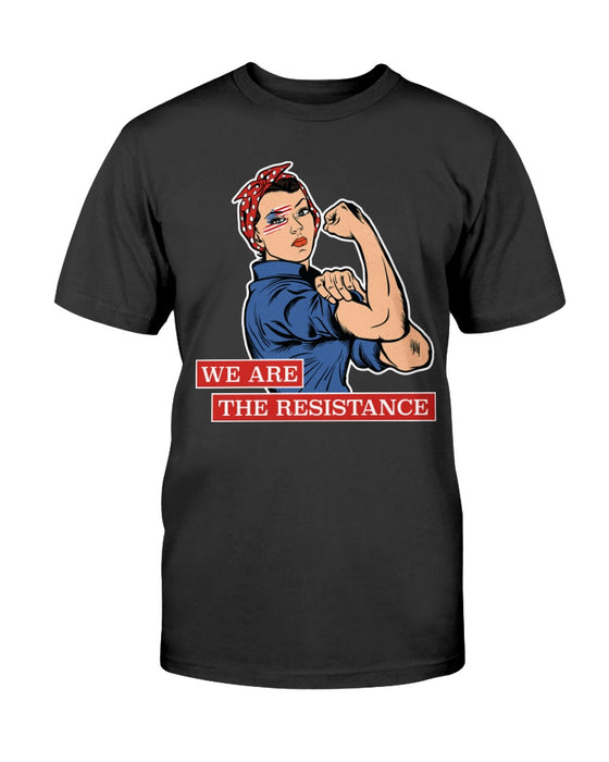 We Are The Resistance T-Shirt