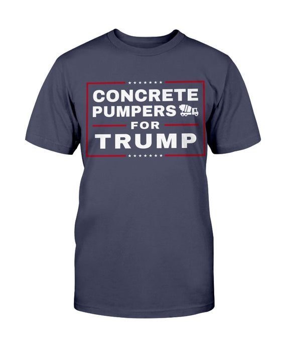 Concrete Pumpers For Trump T-Shirt