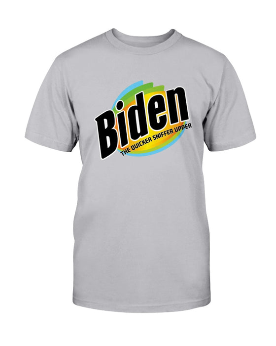 Biden: The Quicker Sniffer Upper Unisex T-Shirt