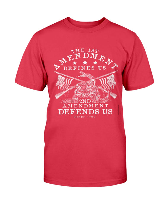 The 1st Amendment Defines Us. The 2nd Amendment Defends Us T-Shirt