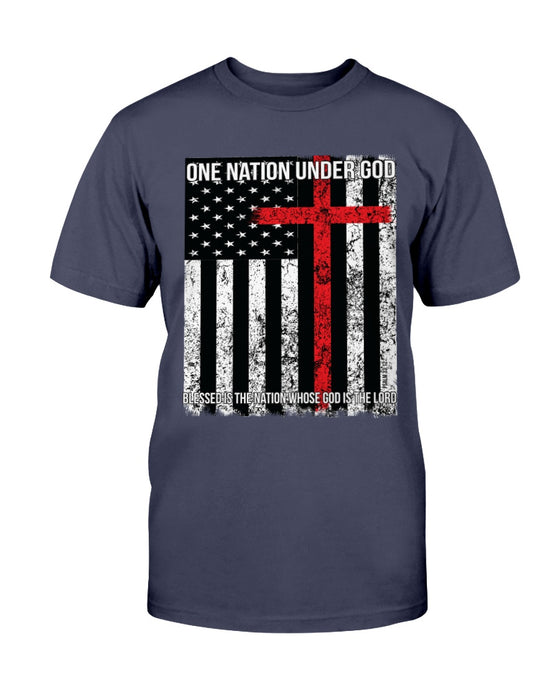 One Nation Under God. Blessed is the Nation Whose God is the Lord T-Shirt