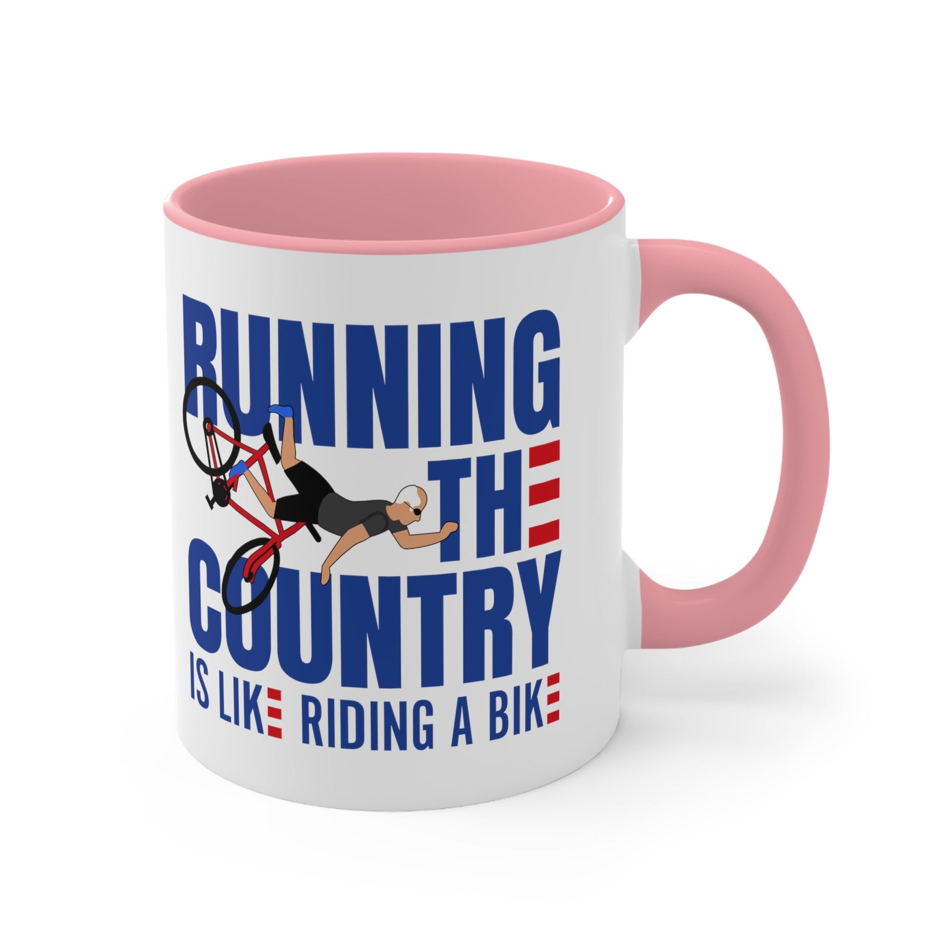 Running The Country Is Like Riding A Bike Mug (2 sizes, 3 colors) - PatriotDepot.com