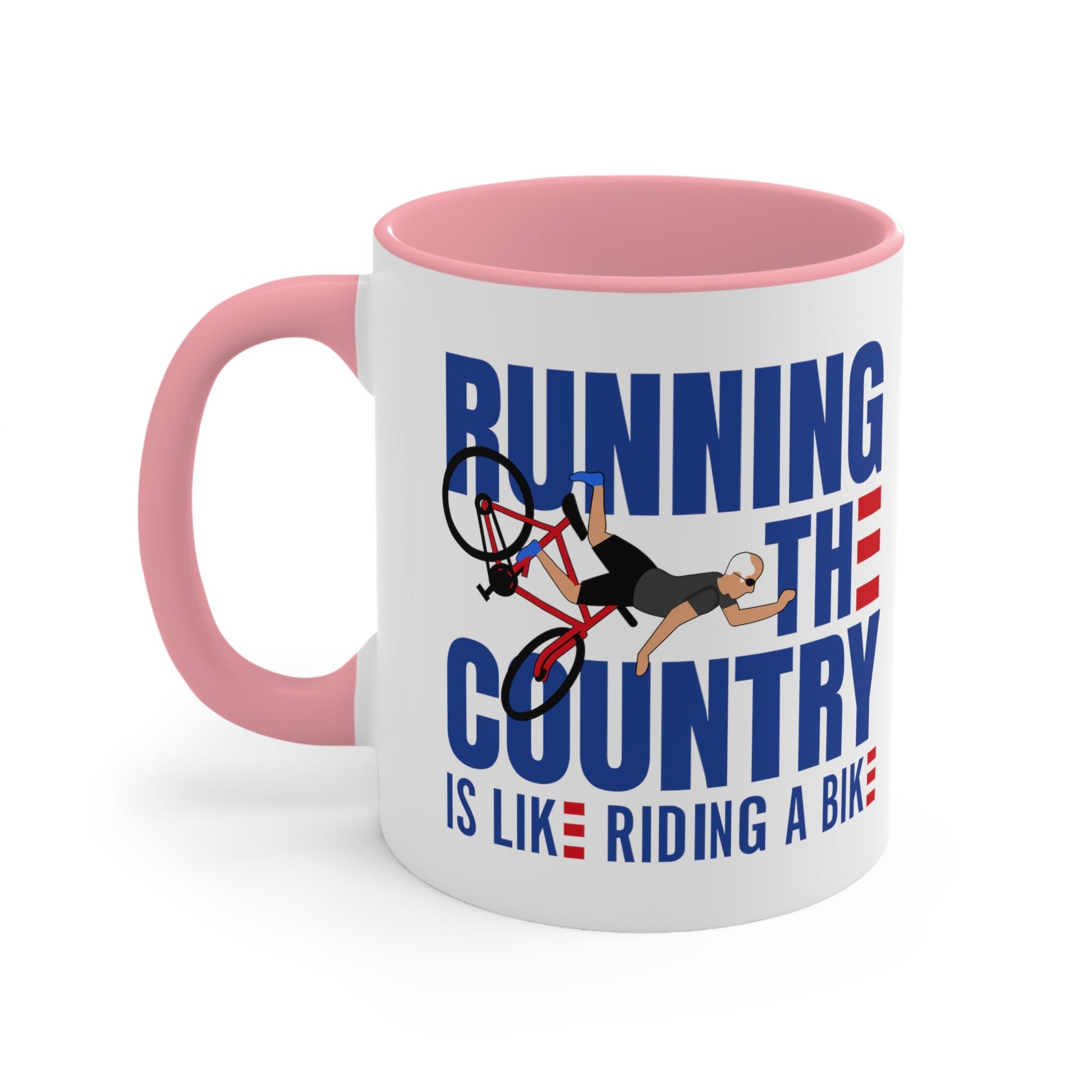 Running The Country Is Like Riding A Bike Mug (2 sizes, 3 colors) - PatriotDepot.com