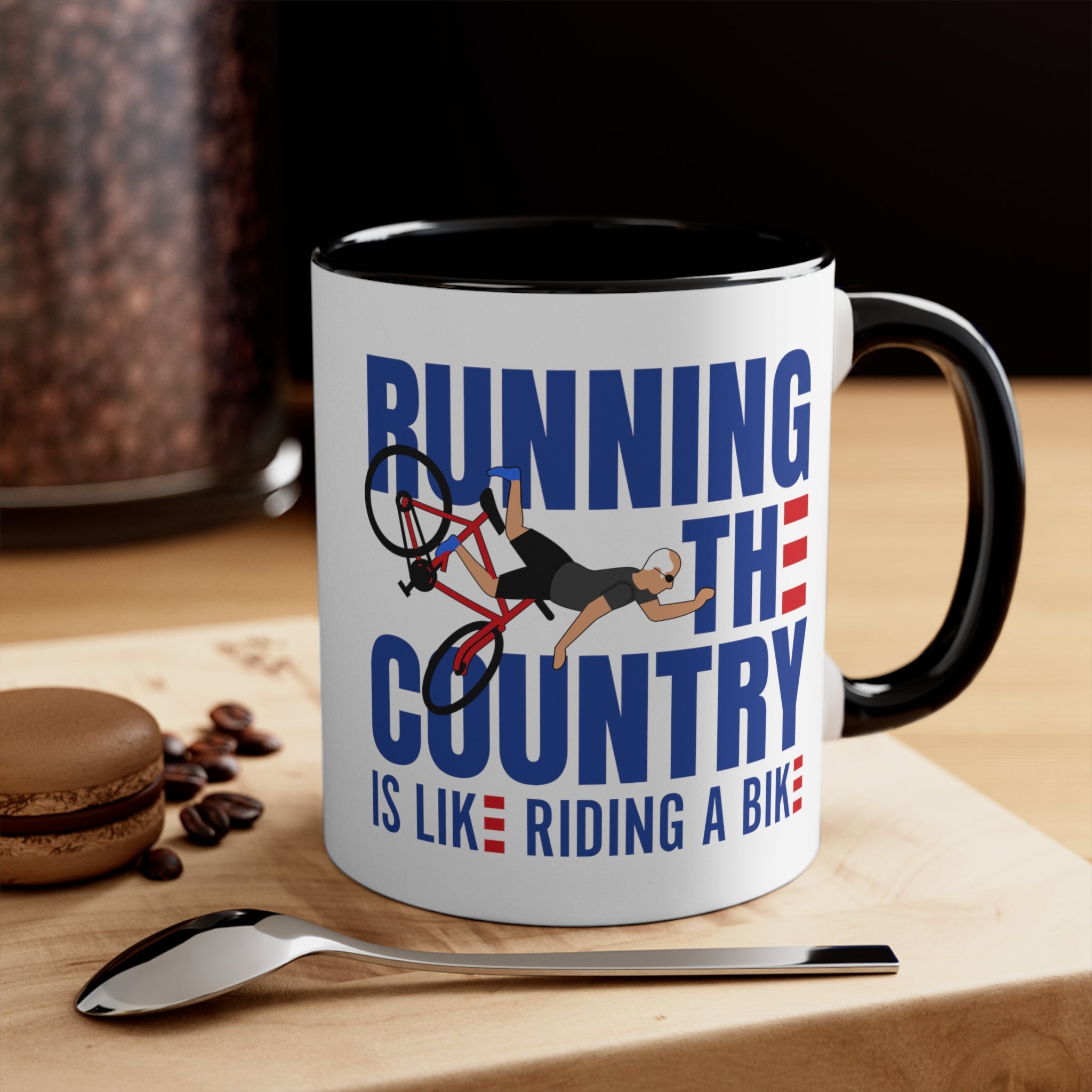 Running The Country Is Like Riding A Bike Mug (2 sizes, 3 colors) - PatriotDepot.com