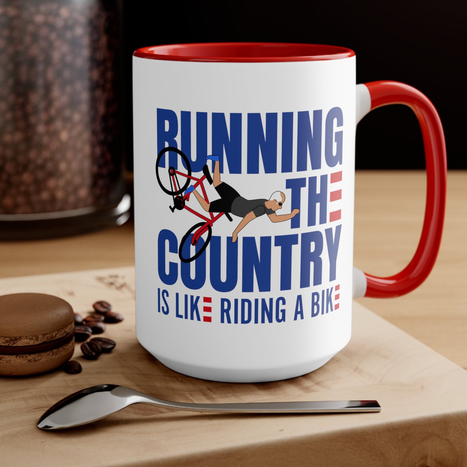 Running The Country Is Like Riding A Bike Mug (2 sizes, 3 colors) - PatriotDepot.com