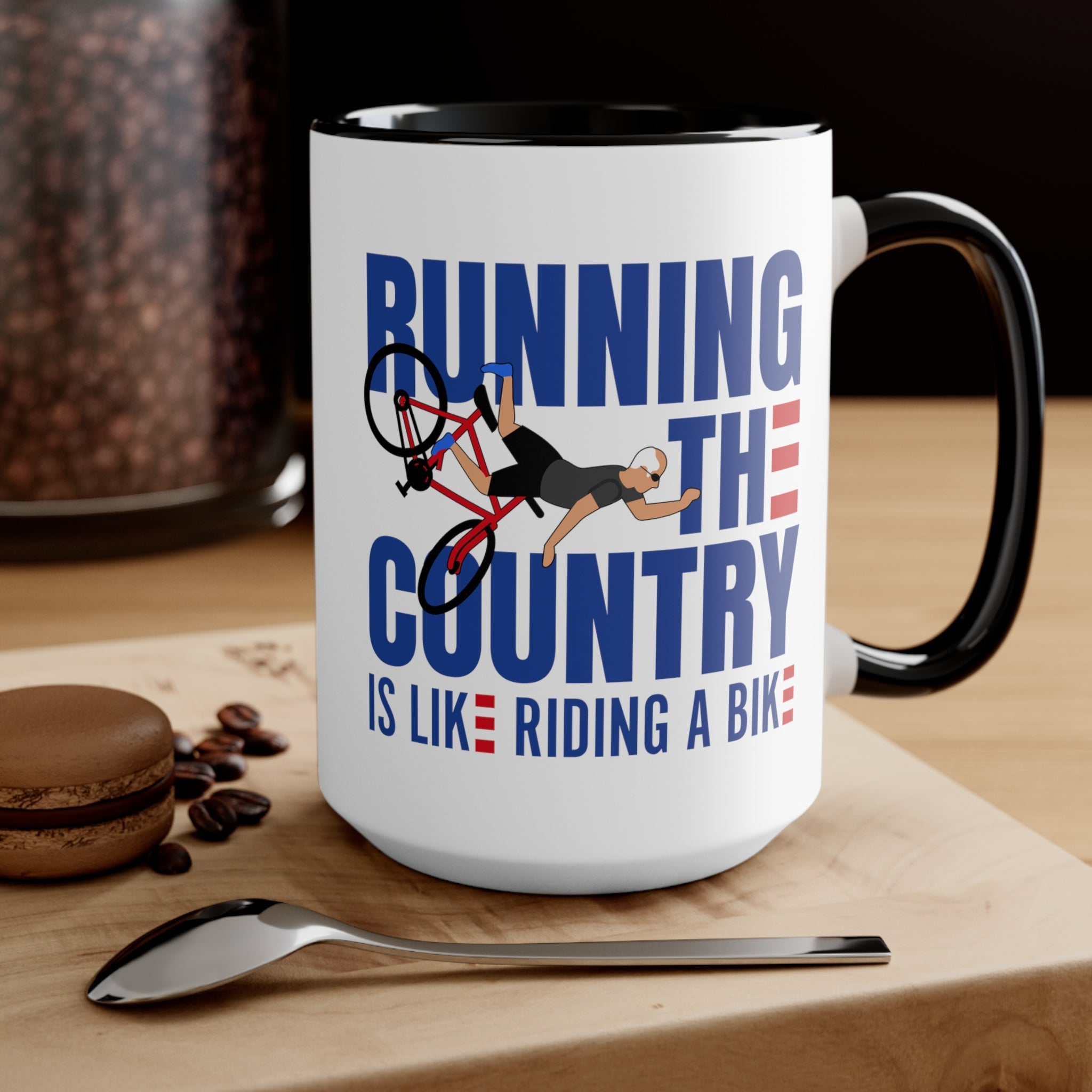 Running The Country Is Like Riding A Bike Mug (2 sizes, 3 colors) - PatriotDepot.com