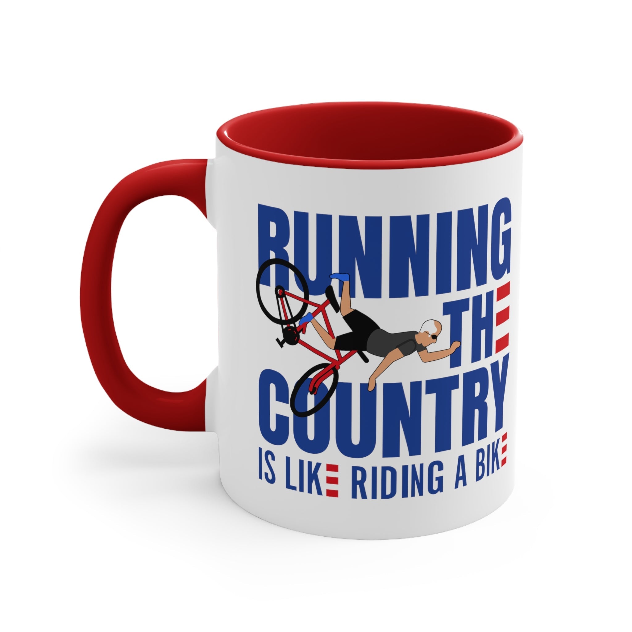 Running The Country Is Like Riding A Bike Mug (2 sizes, 3 colors) - PatriotDepot.com