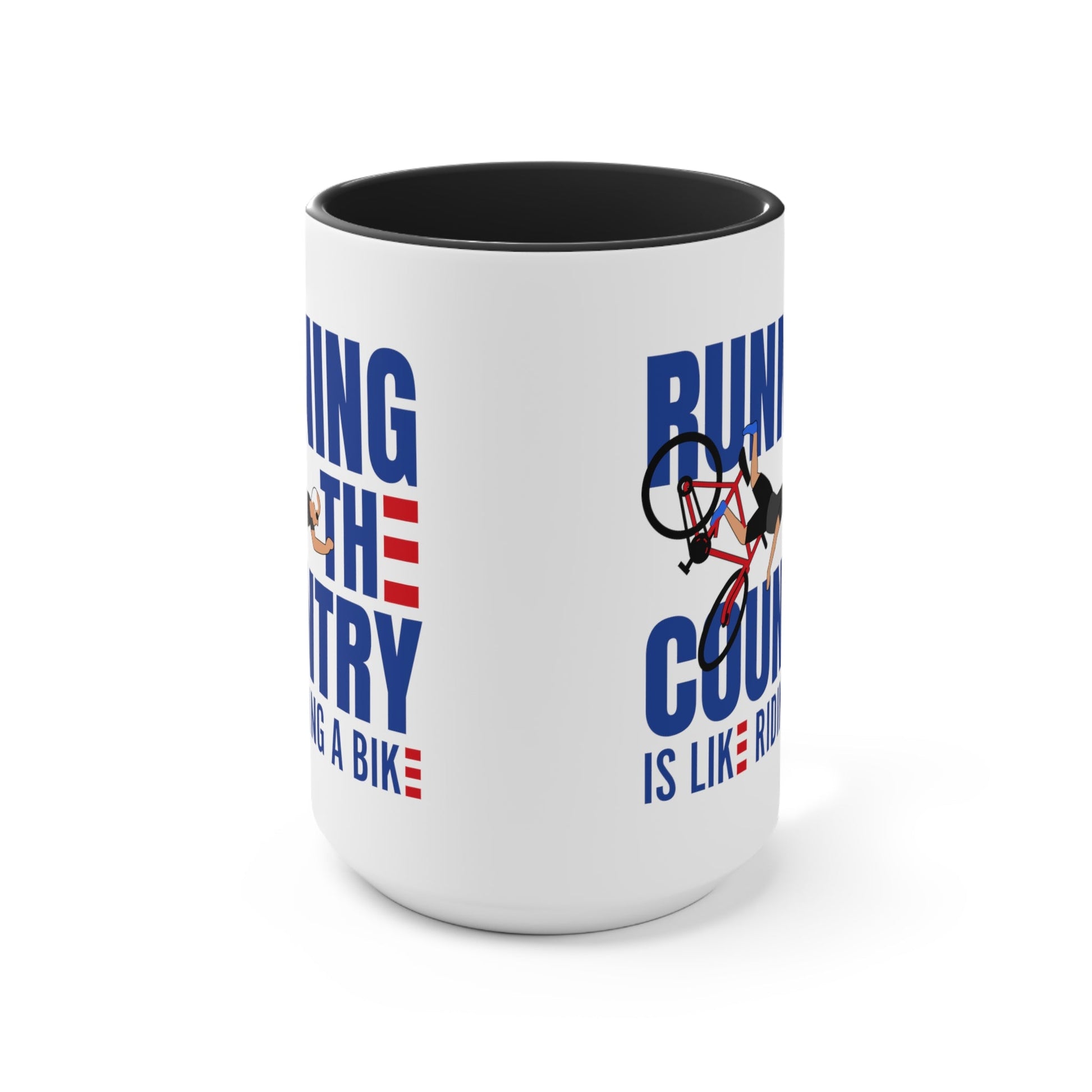 Running The Country Is Like Riding A Bike Mug (2 sizes, 3 colors) - PatriotDepot.com