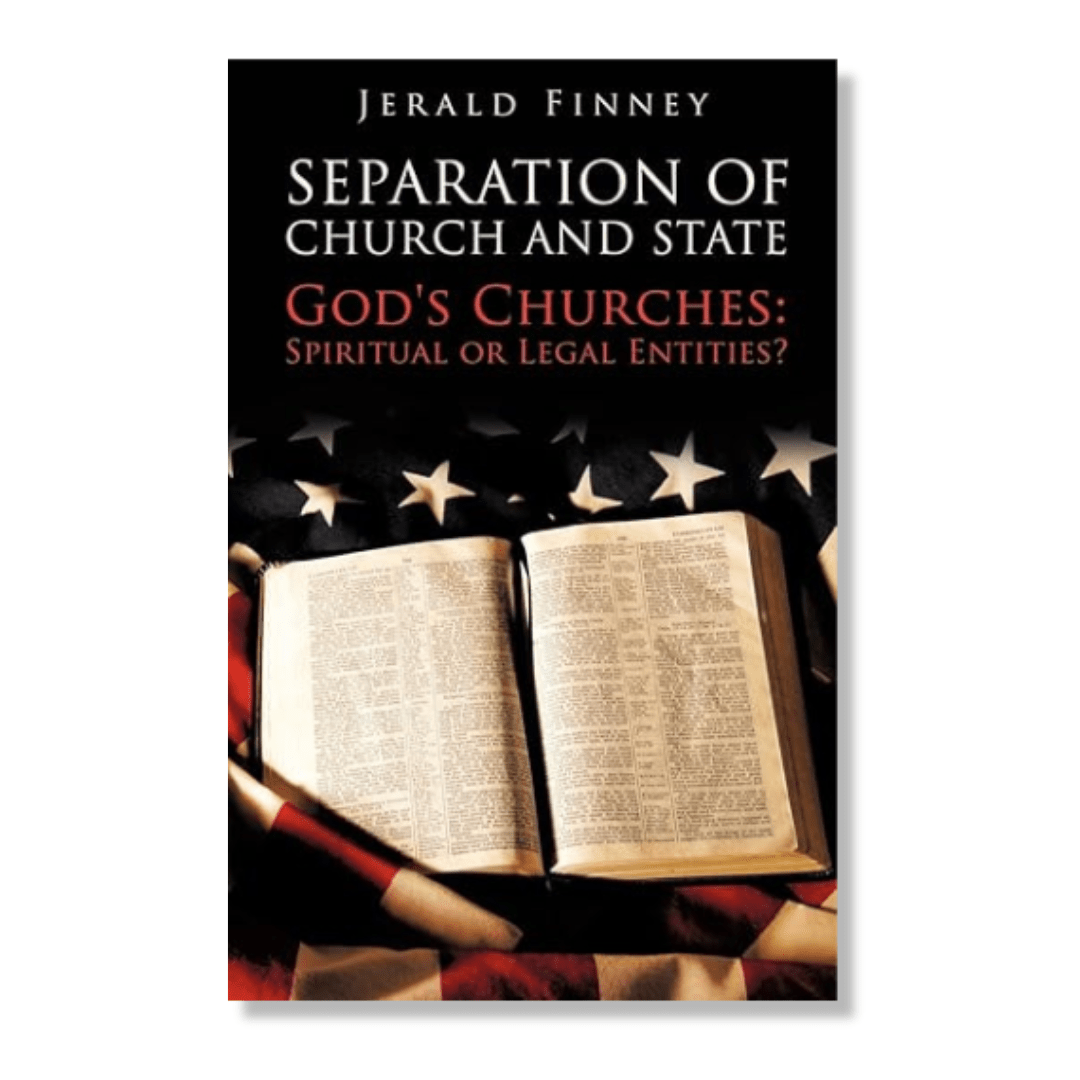 Separation of Church and State: God's Churches: Spiritual or Legal Entities? Paperback Book - PatriotDepot.com