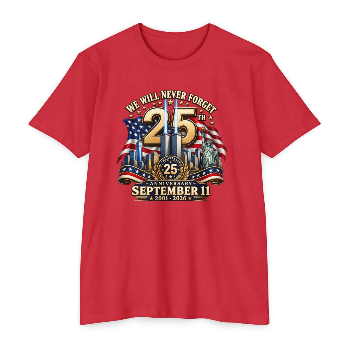September 11 25th Anniversary T-Shirt – "We Will Never Forget" Memorial - PatriotDepot.com