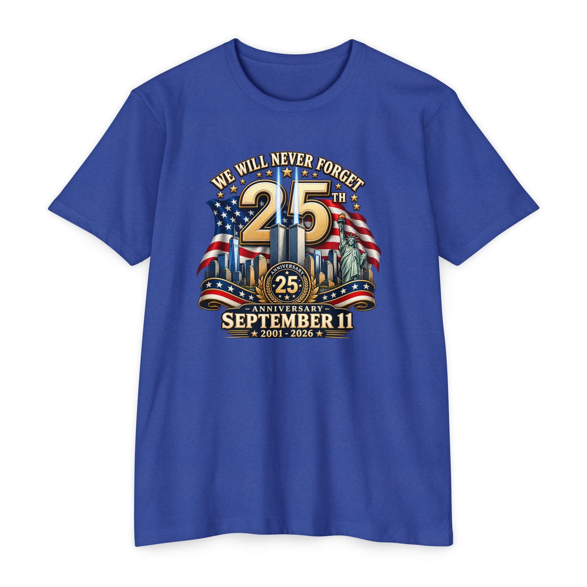 September 11 25th Anniversary T-Shirt – "We Will Never Forget" Memorial - PatriotDepot.com