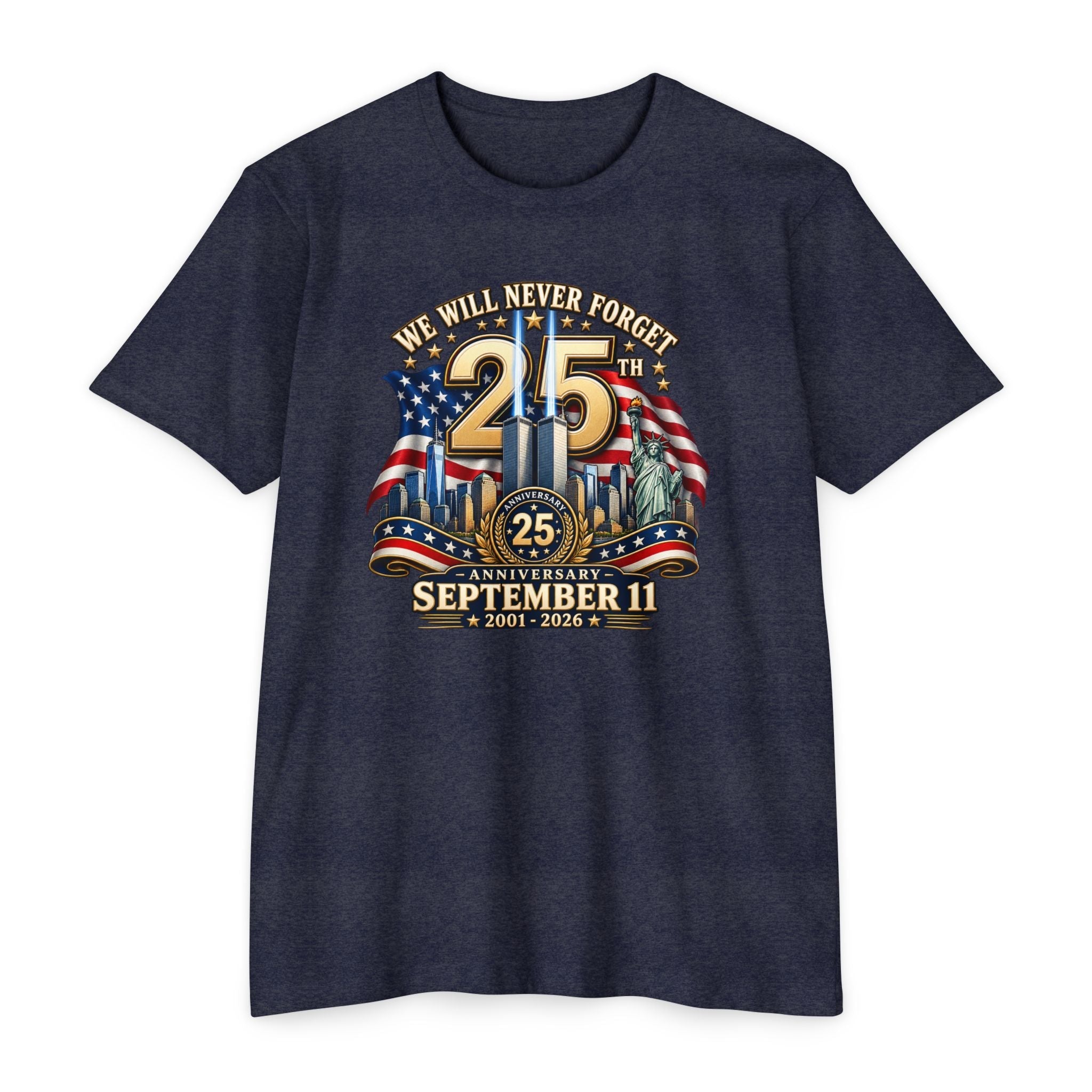 September 11 25th Anniversary T-Shirt – "We Will Never Forget" Memorial - PatriotDepot.com