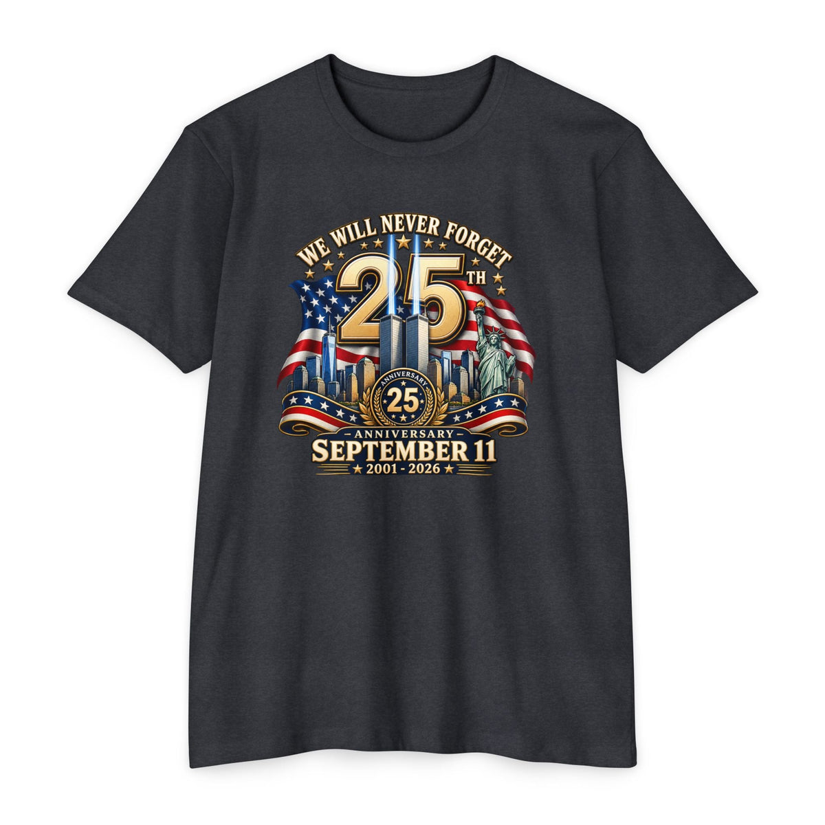 September 11 25th Anniversary T-Shirt – "We Will Never Forget" Memorial - PatriotDepot.com