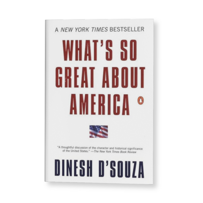 What’s so great about America Book (Paperback) by Dinesh D'Souza