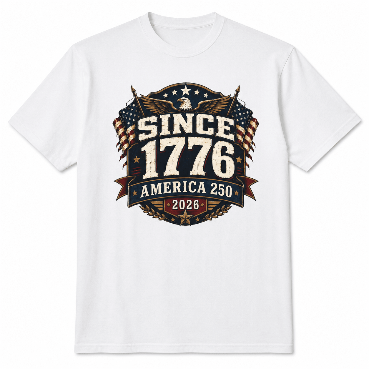 Since 1776 T-Shirt — America 250 Patriotic Eagle Edition - PatriotDepot.com