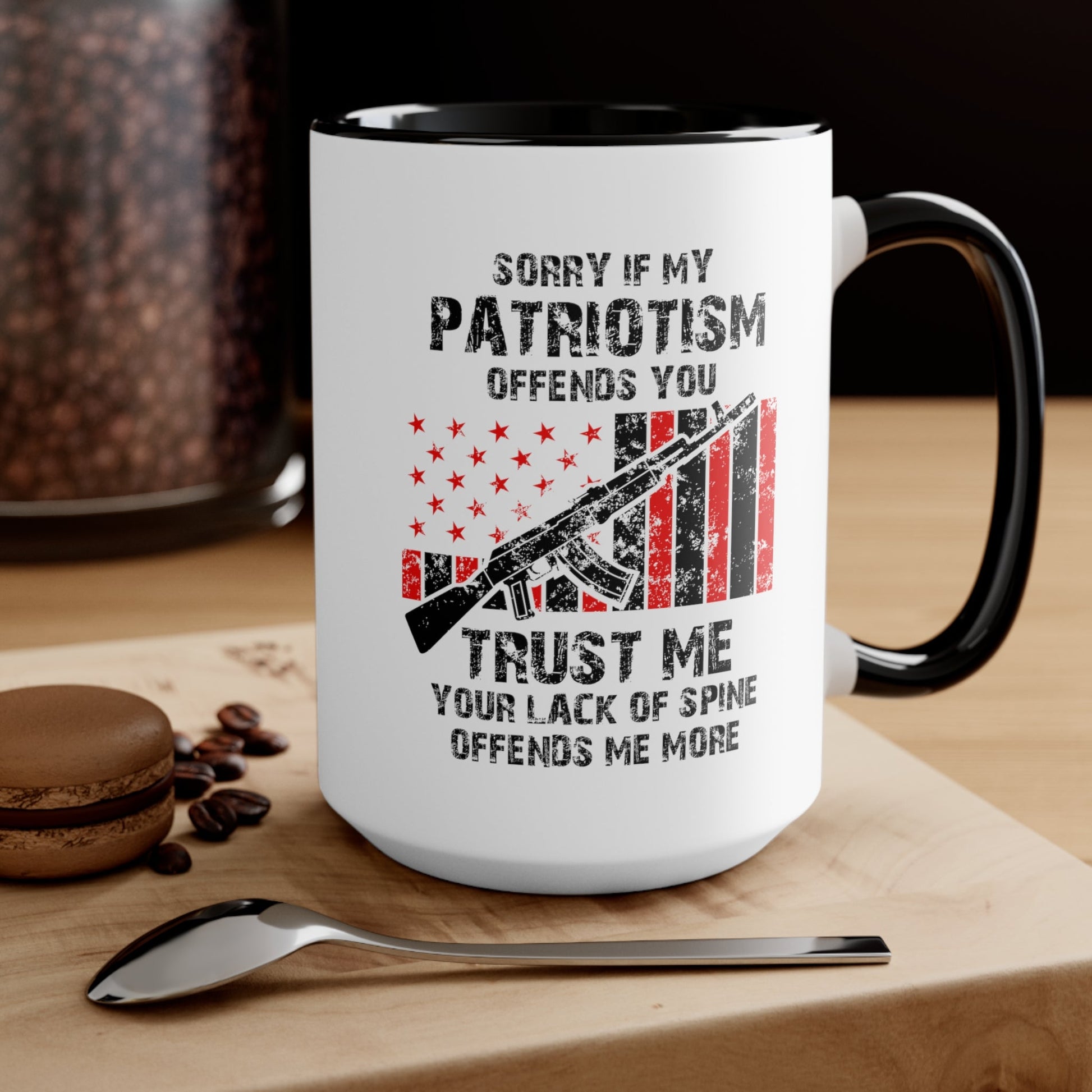 Sorry If My Patriotism Offends You Mug (2 sizes, 3 colors) - PatriotDepot.com