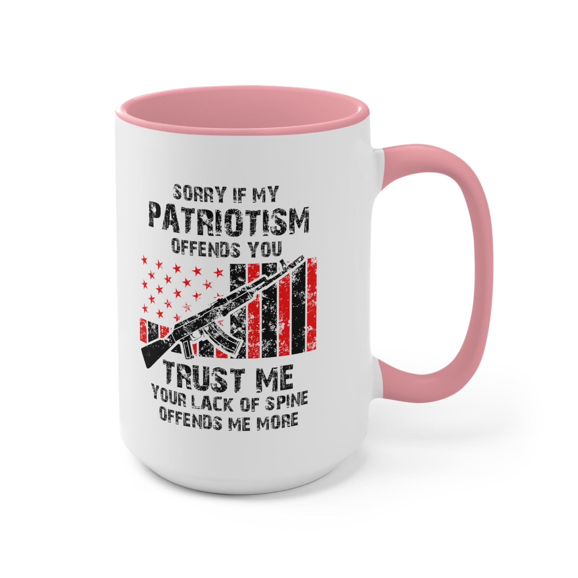 Sorry If My Patriotism Offends You Mug (2 sizes, 3 colors) - PatriotDepot.com
