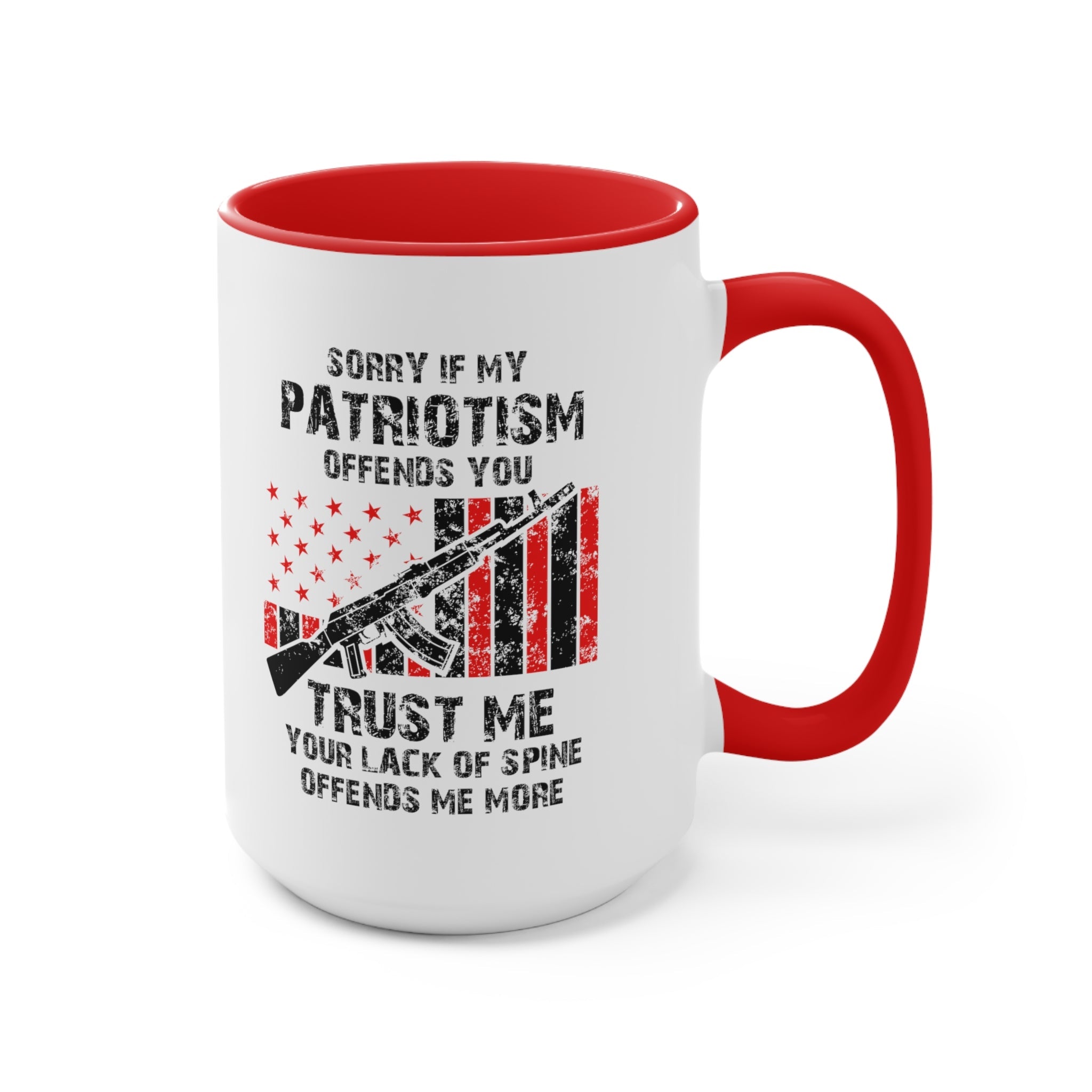 Sorry If My Patriotism Offends You Mug (2 sizes, 3 colors) - PatriotDepot.com