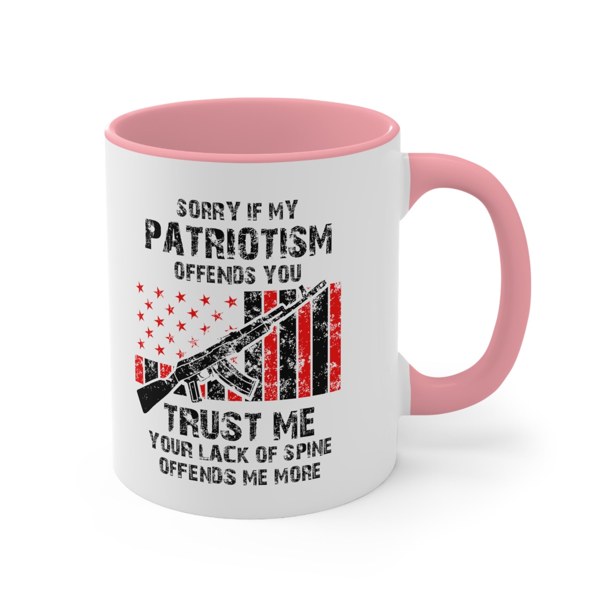 Sorry If My Patriotism Offends You Mug (2 sizes, 3 colors) - PatriotDepot.com