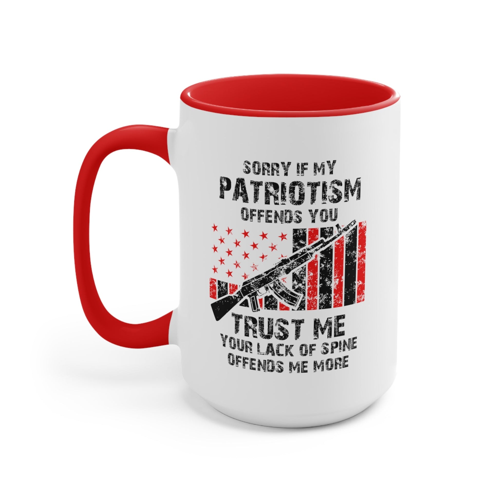 Sorry If My Patriotism Offends You Mug (2 sizes, 3 colors) - PatriotDepot.com