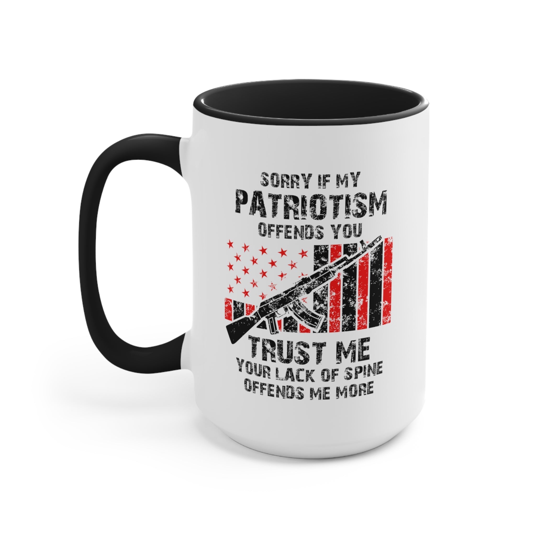 Sorry If My Patriotism Offends You Mug (2 sizes, 3 colors) - PatriotDepot.com