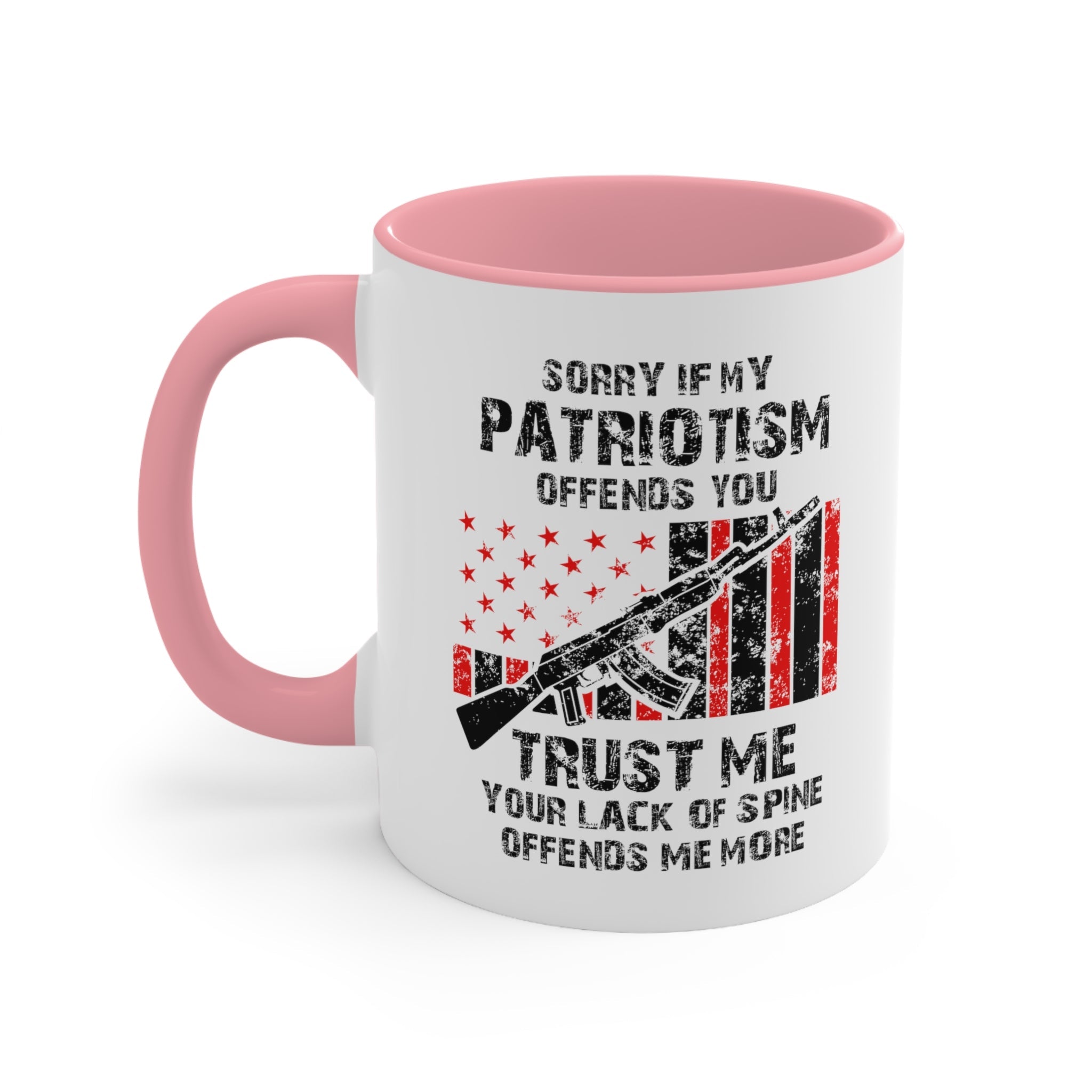 Sorry If My Patriotism Offends You Mug (2 sizes, 3 colors) - PatriotDepot.com