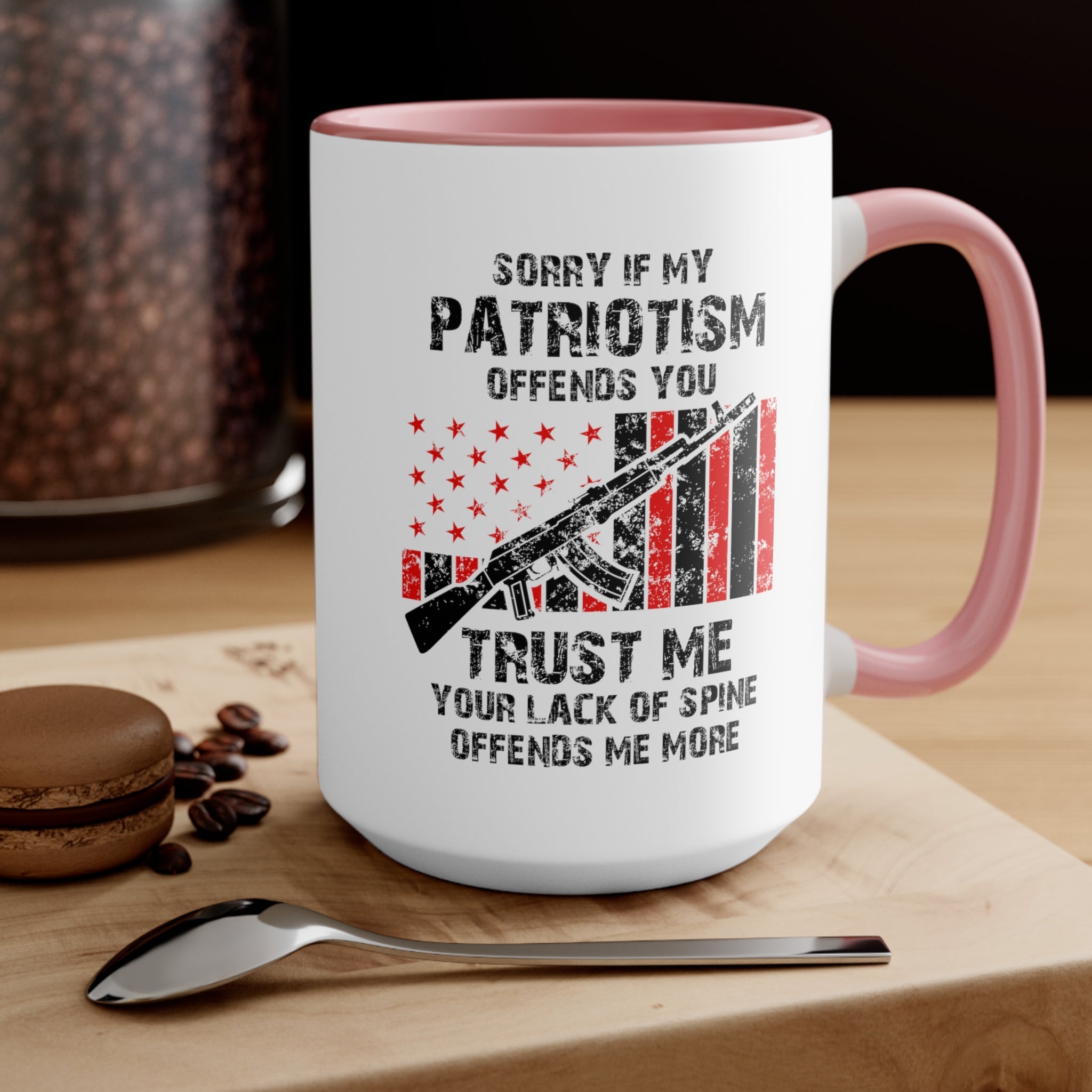 Sorry If My Patriotism Offends You Mug (2 sizes, 3 colors) - PatriotDepot.com