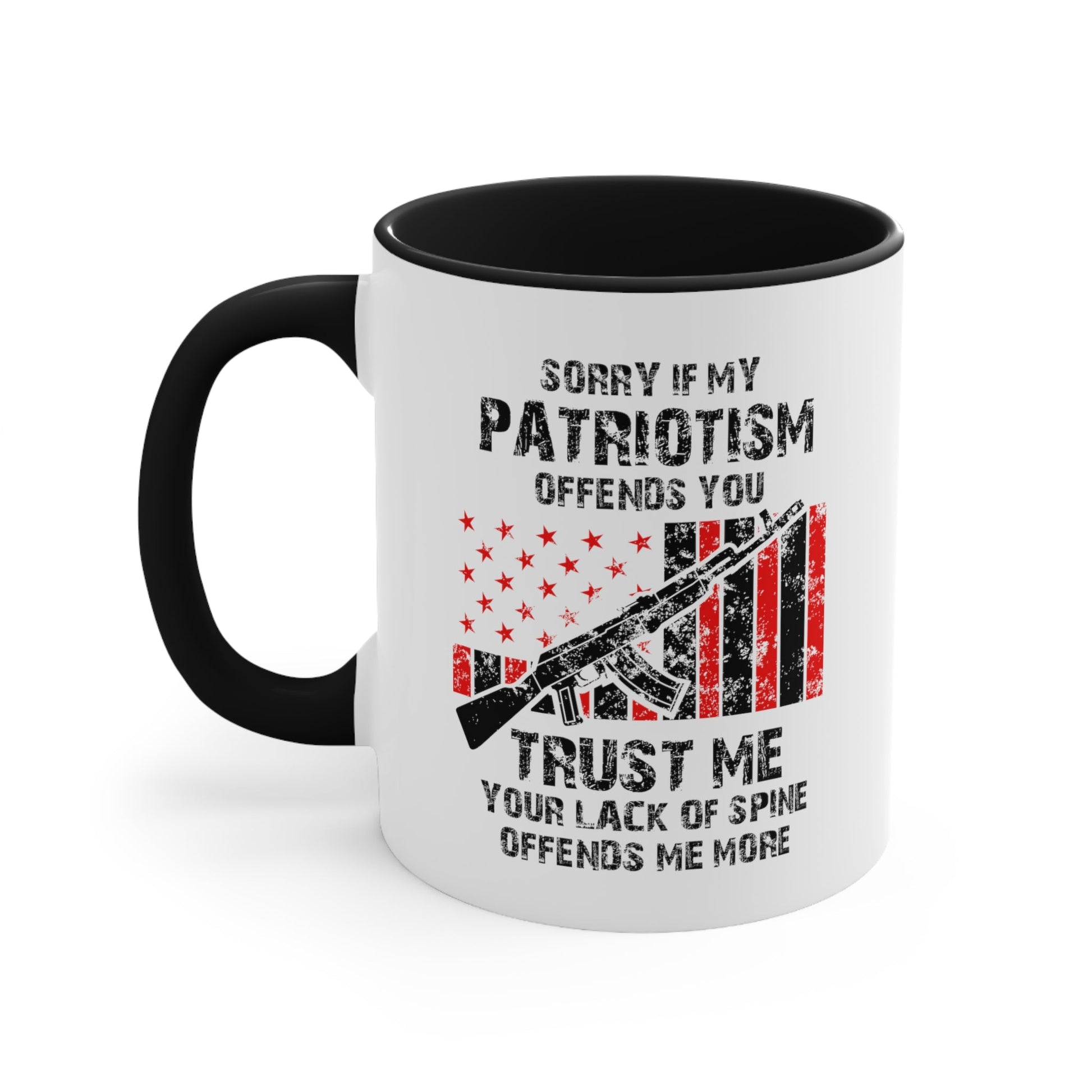 Sorry If My Patriotism Offends You Mug (2 sizes, 3 colors) - PatriotDepot.com