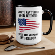 Sound Of My Freedom Mug (2 sizes, 2 colors) - PatriotDepot.com