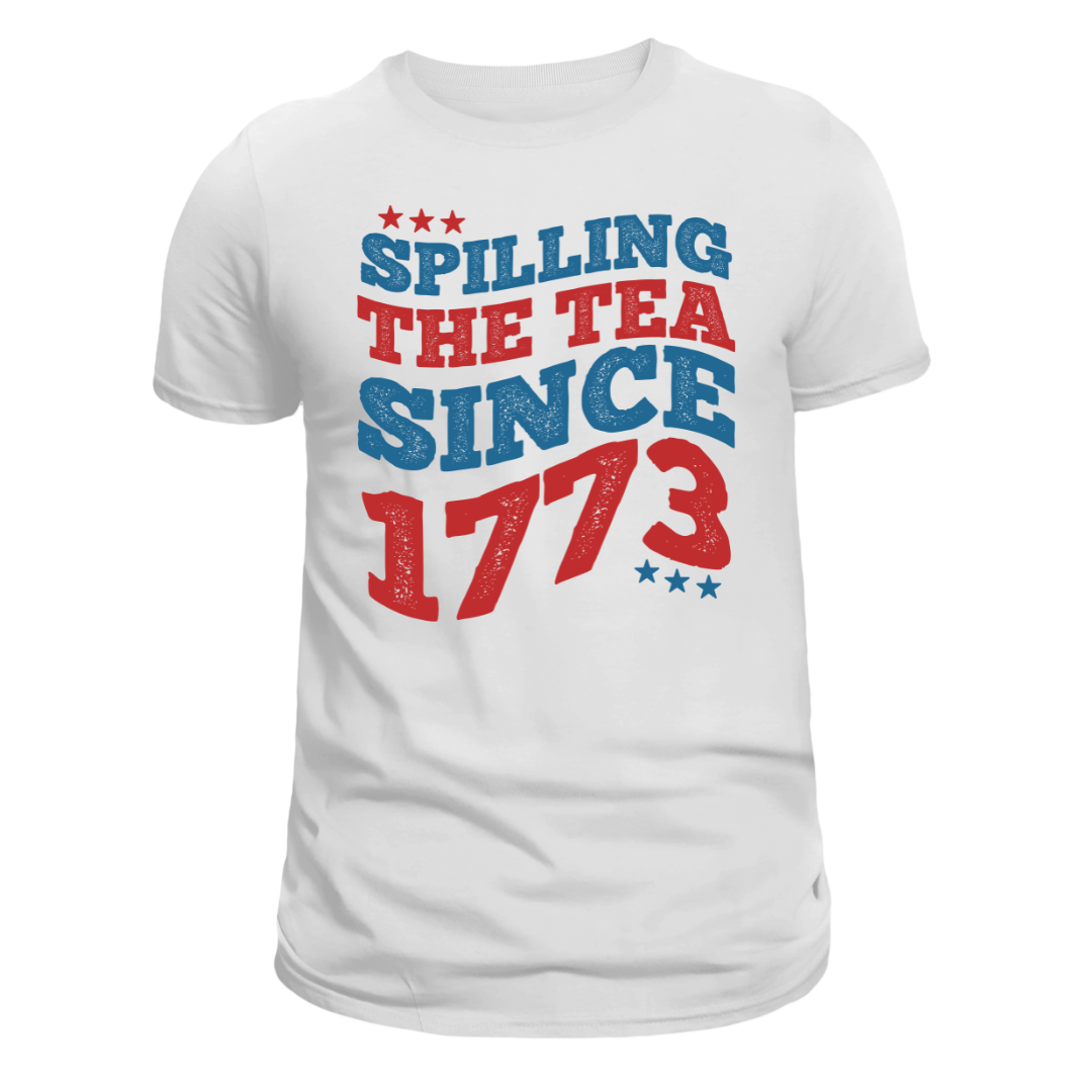Spilling The Tea Since 1773 T-Shirt - PatriotDepot.com