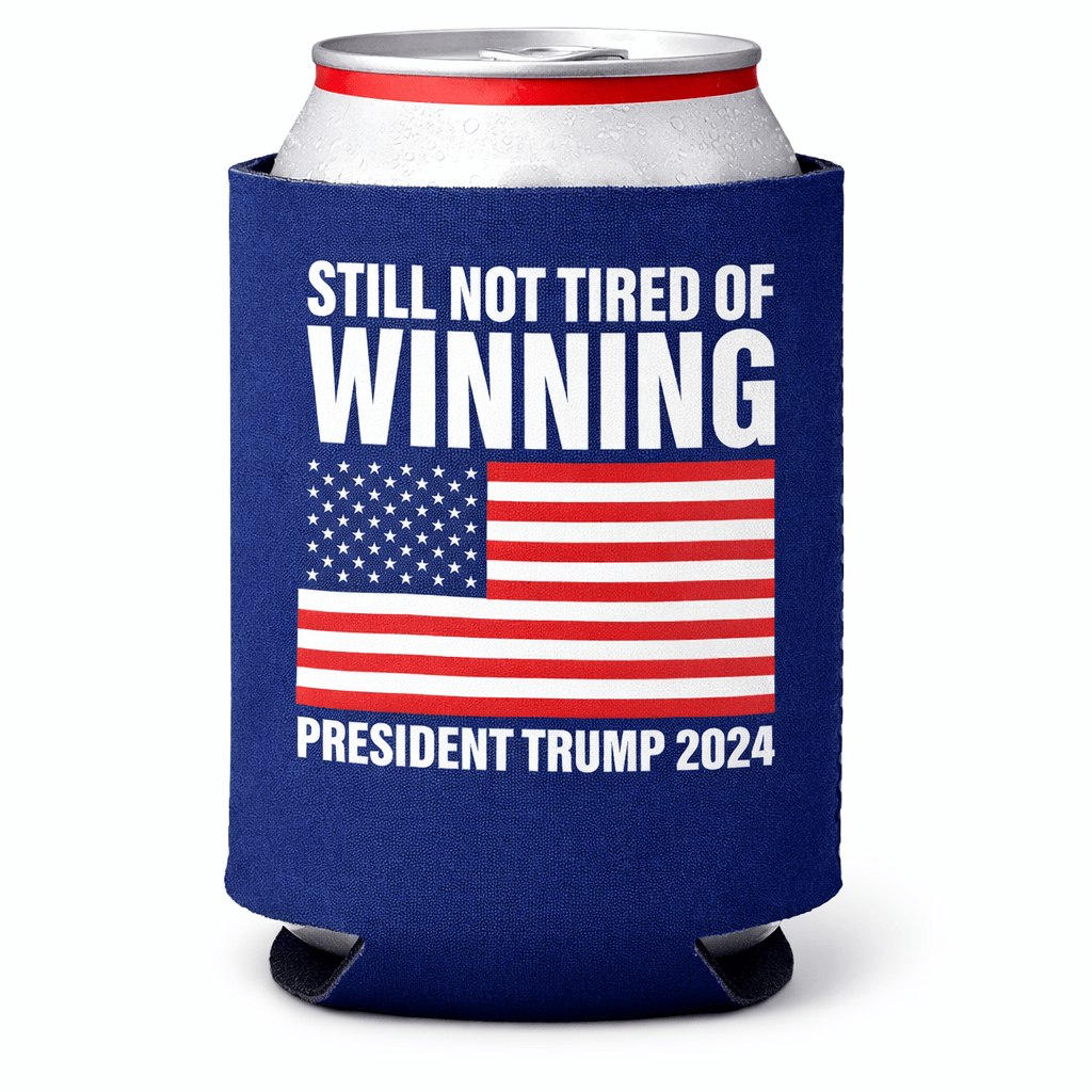Still Not Tired of Winning President Trump 2024 Can Cooler - PatriotDepot.com