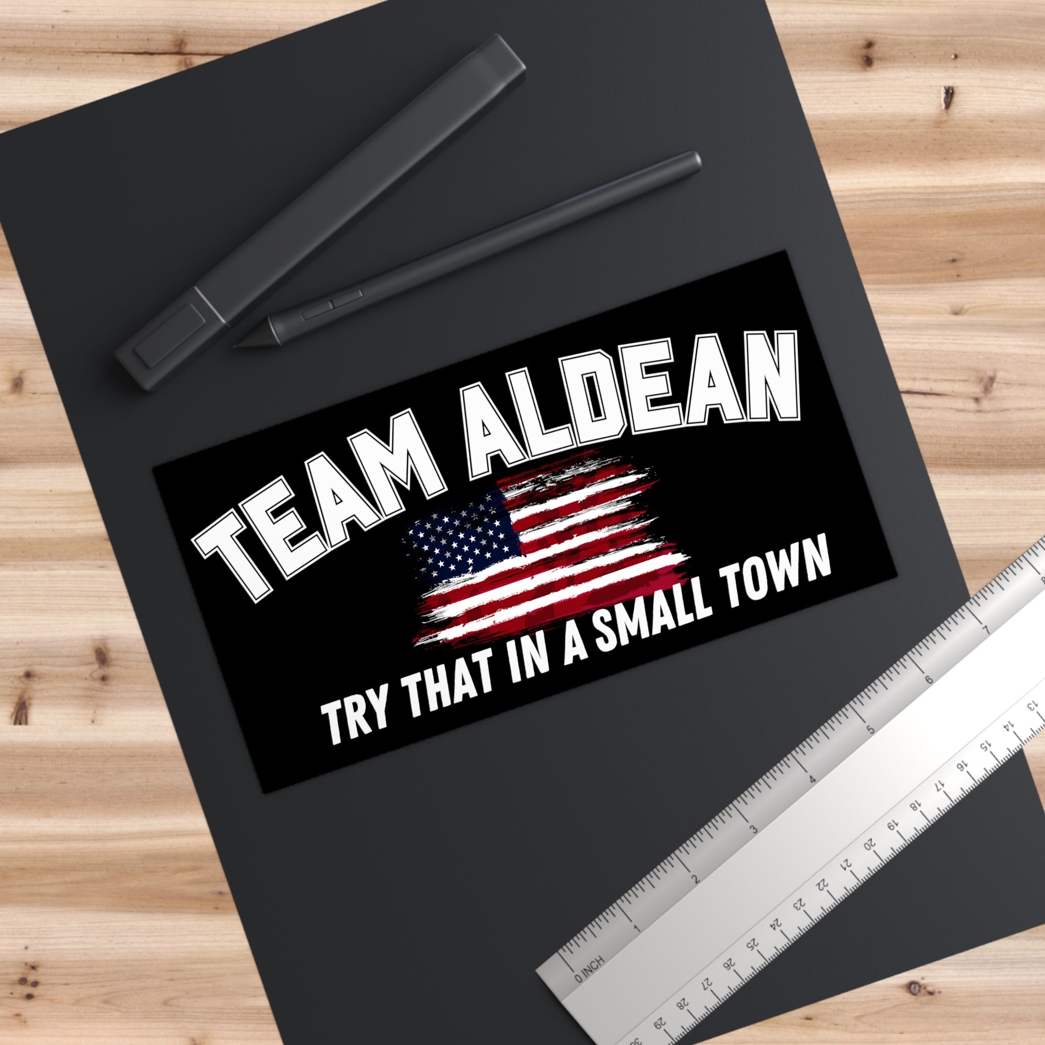 Team Aldean "Try that in a small town" Bumper Sticker - PatriotDepot.com