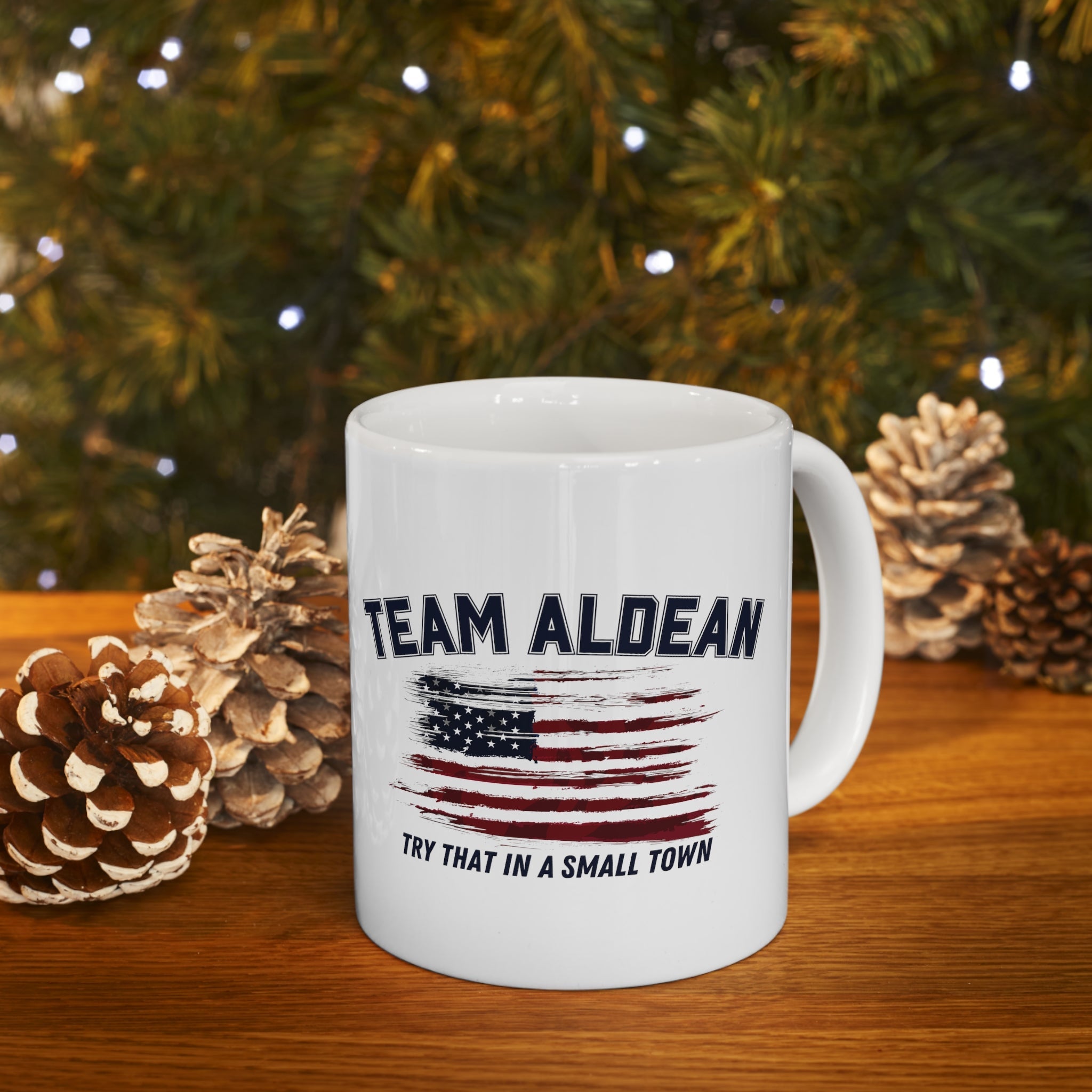 Team Aldean "Try that in a small town" Mug - PatriotDepot.com