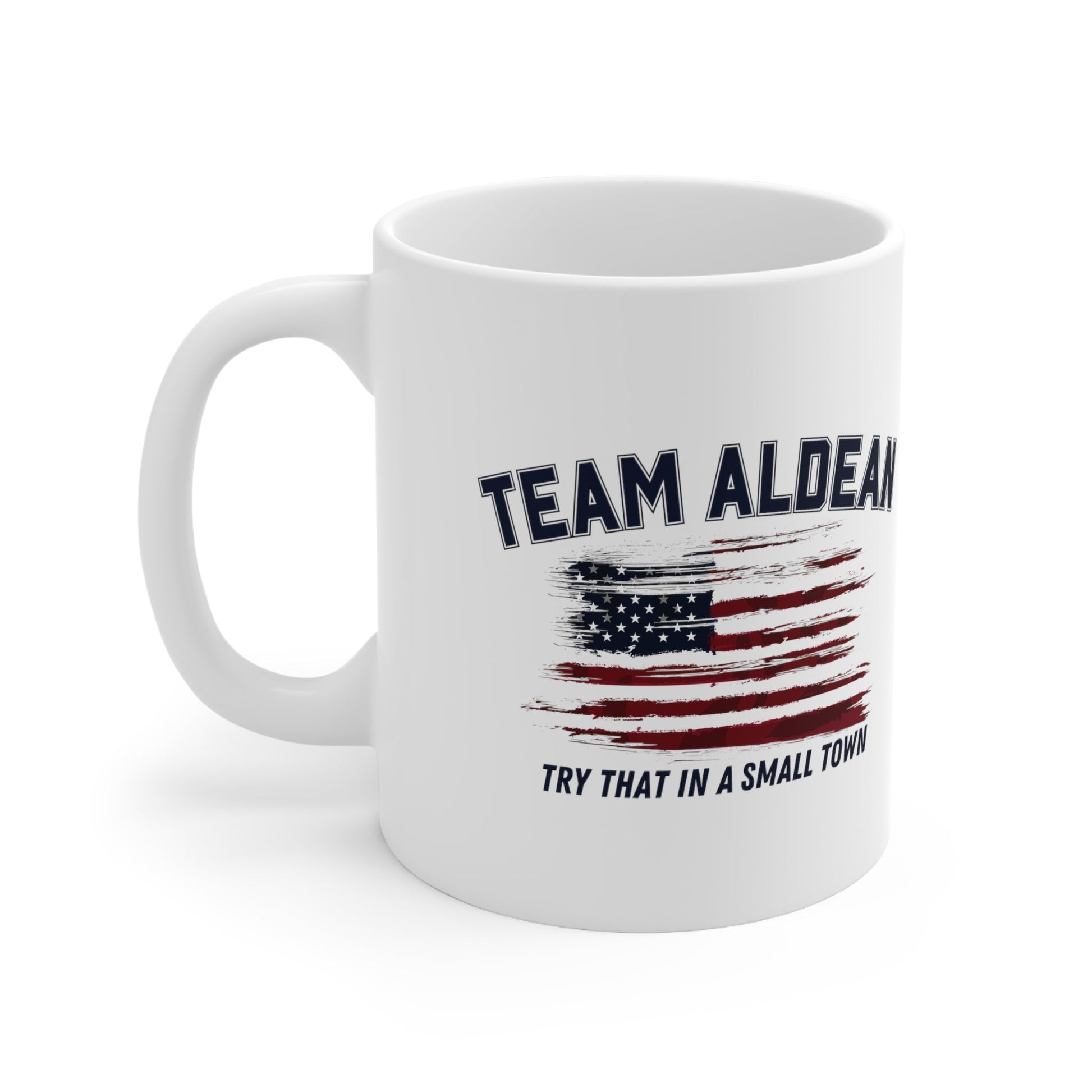 Team Aldean "Try that in a small town" Mug - PatriotDepot.com