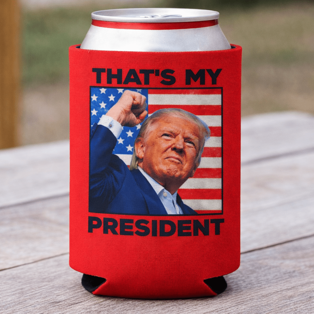 That's My President Trump 'Fight' Can Cooler - PatriotDepot.com