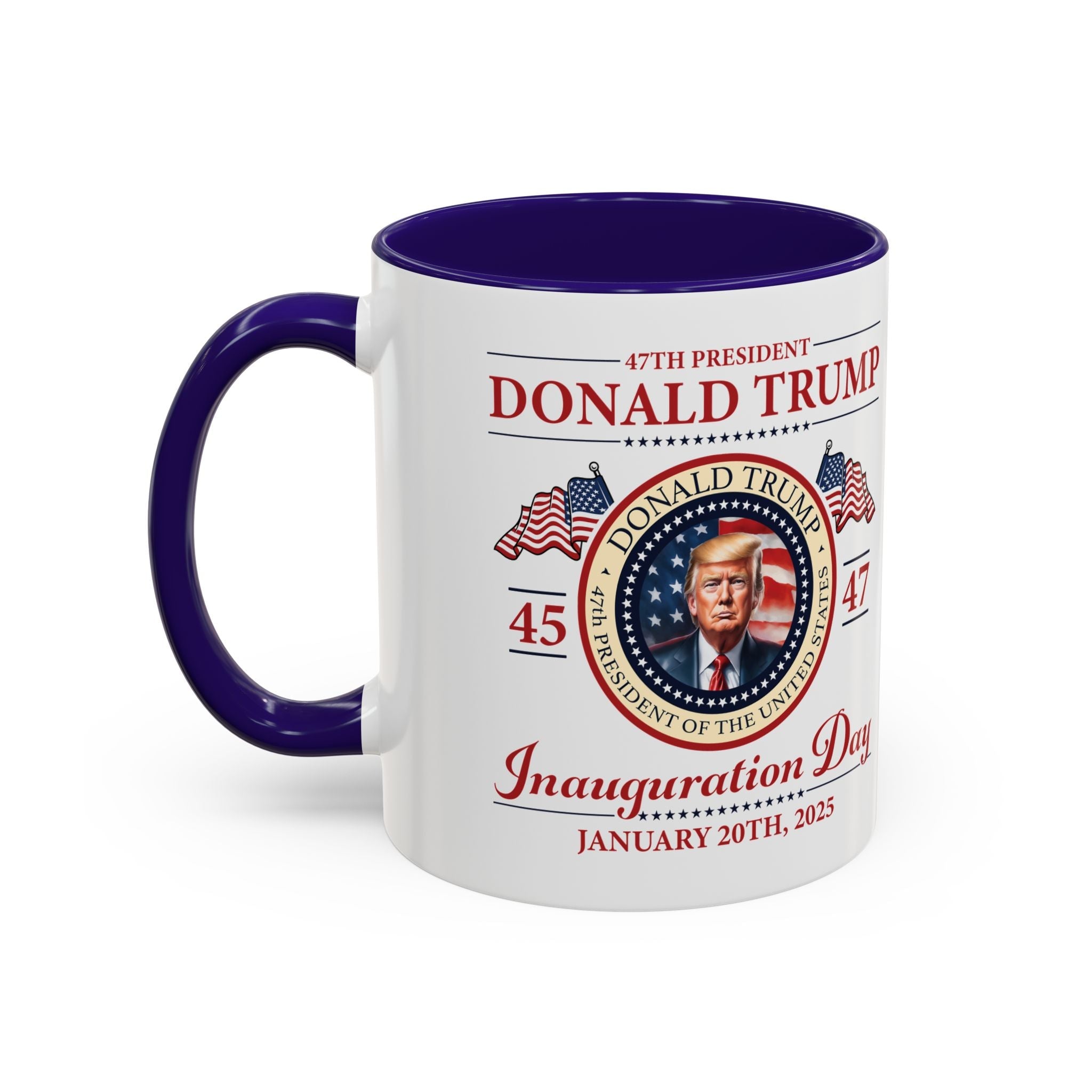 The 47th President of the United States Donald J. Trump Inauguration Color Mugs (12 Color Options) - PatriotDepot.com