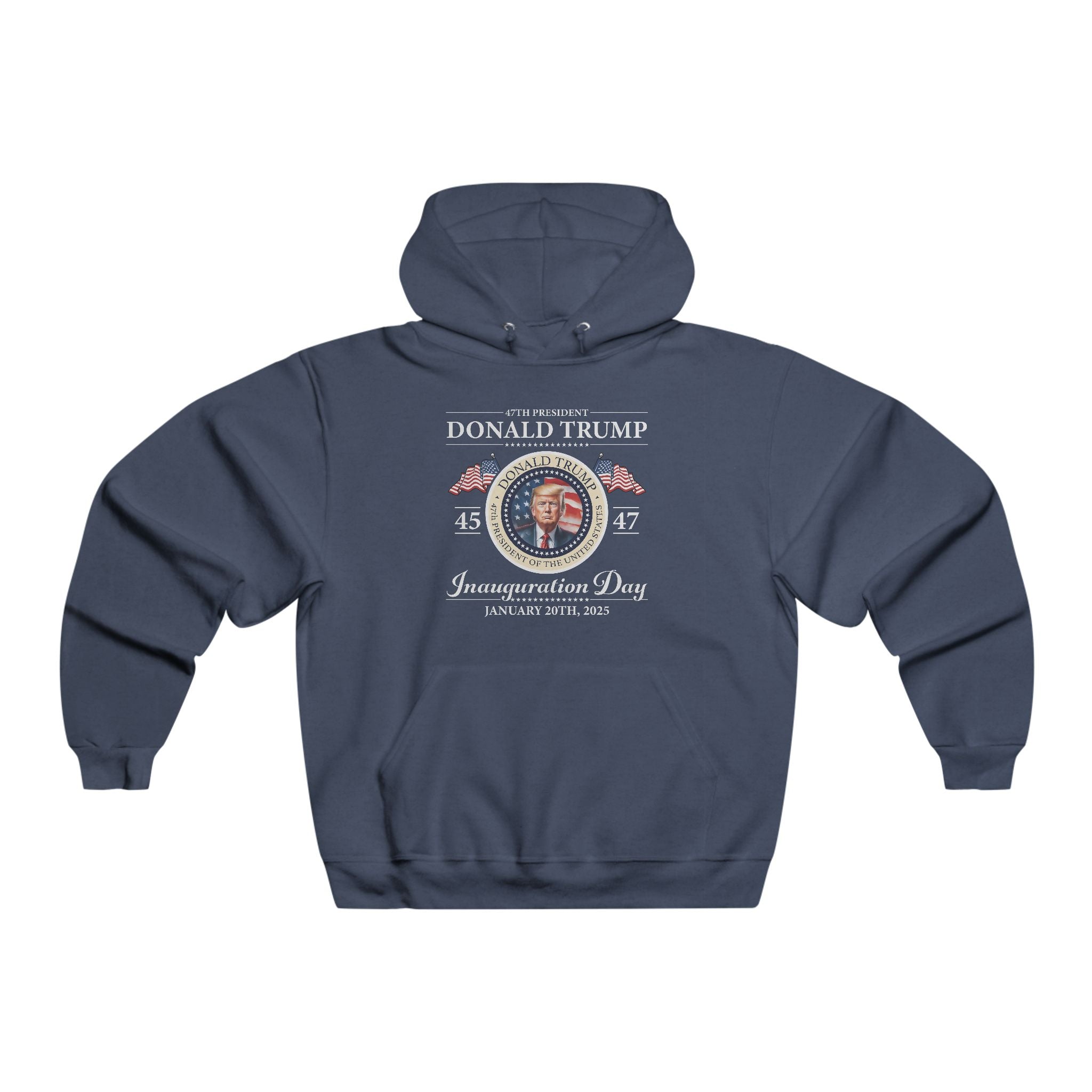 The 47th President of the United States Donald J. Trump Inauguration Hoodie - PatriotDepot.com