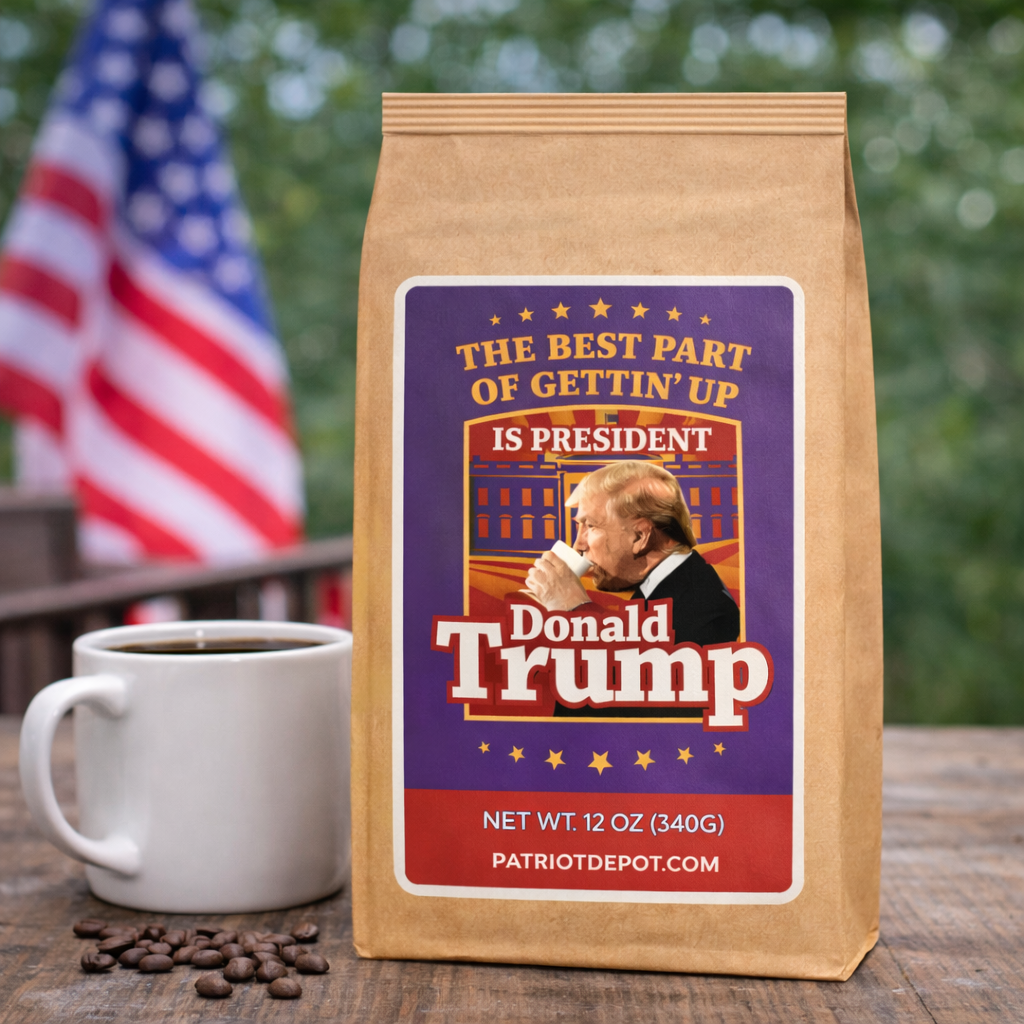 The Best Part of Gettin' Up is President Donald Trump Coffee Roast - PatriotDepot.com