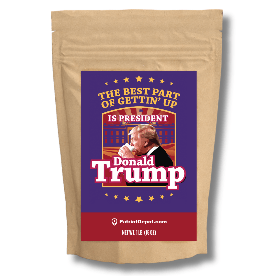 The Best Part of Gettin' Up is President Donald Trump Coffee Roast - PatriotDepot.com