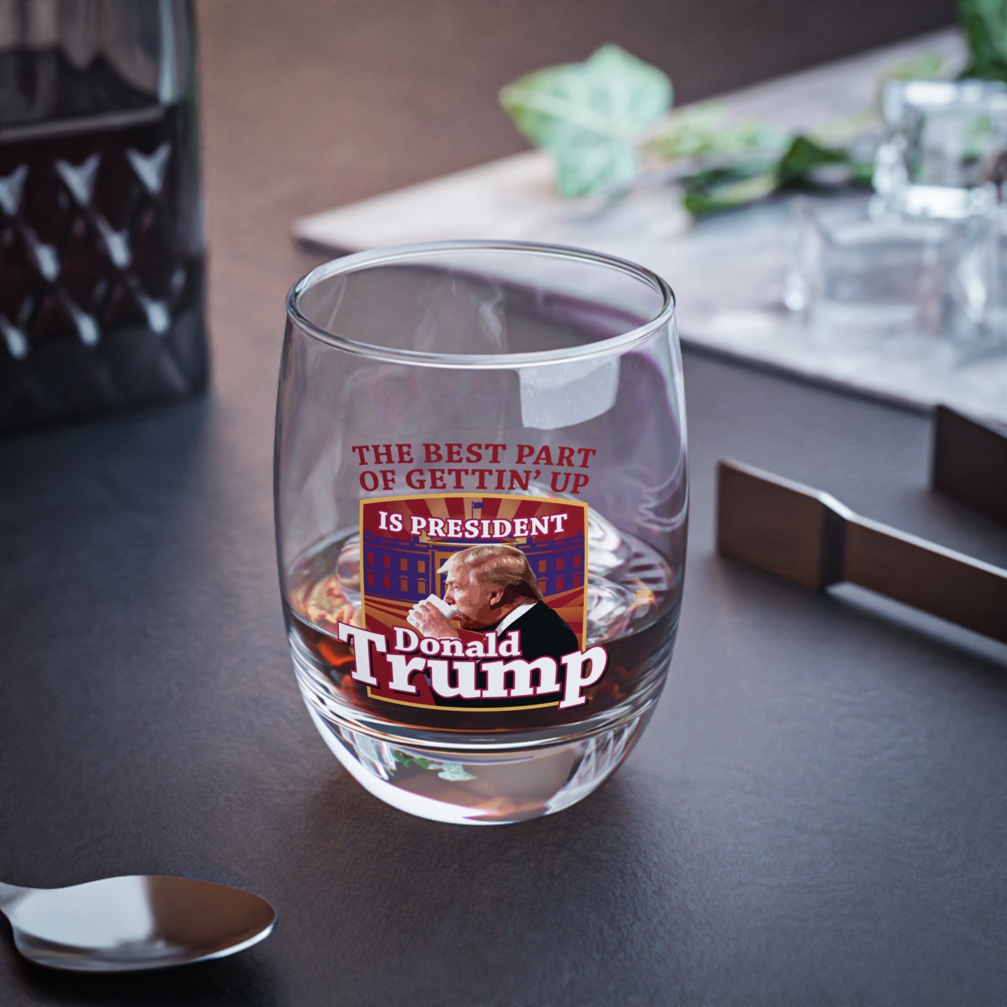The Best Part of Gettin' Up Is President Trump Glass - PatriotDepot.com