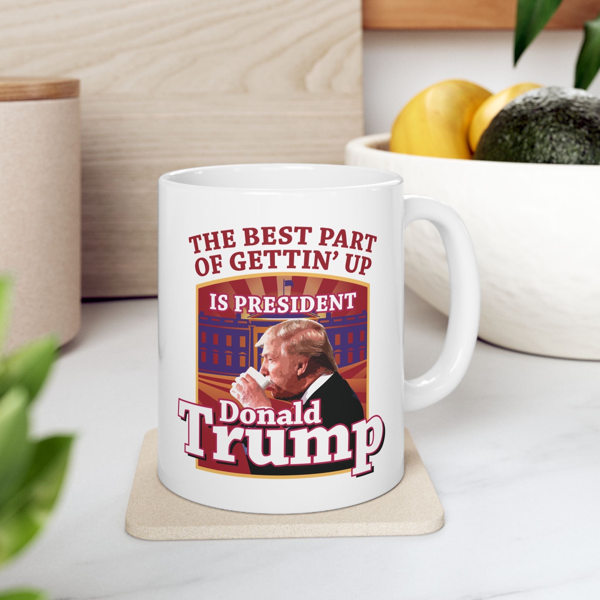 The Best Part of Gettin' Up Is President Trump Mug (2 Sizes) - PatriotDepot.com