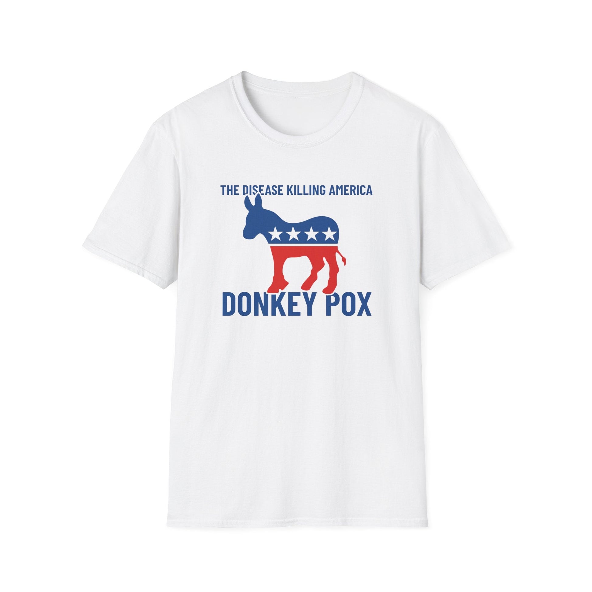 The Disease Killing America: Donkey Pox Unisex T-Shirt - PatriotDepot.com