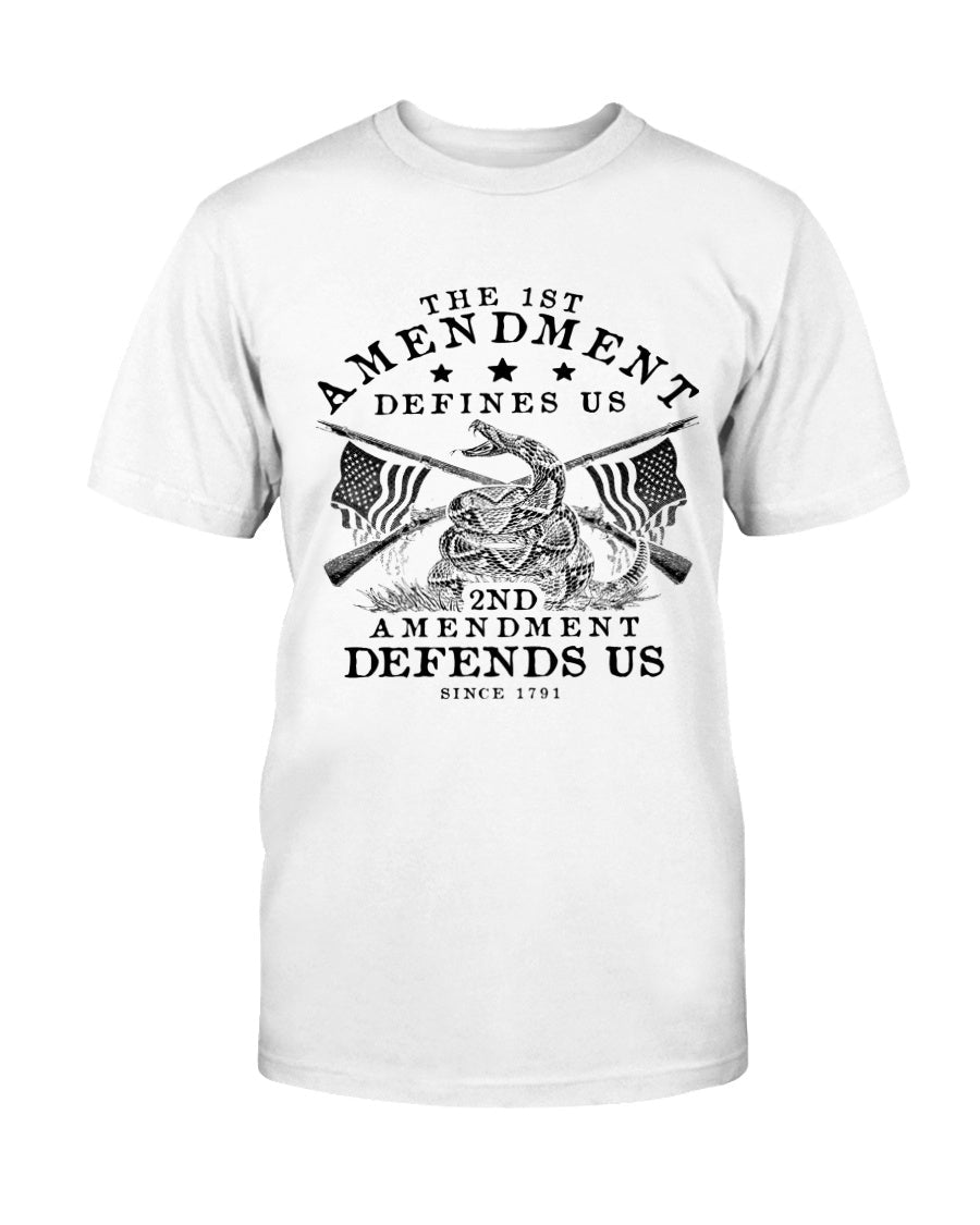 The First Amendment Defines Us. The Second Amendment Defends Us T-Shirt - PatriotDepot.com