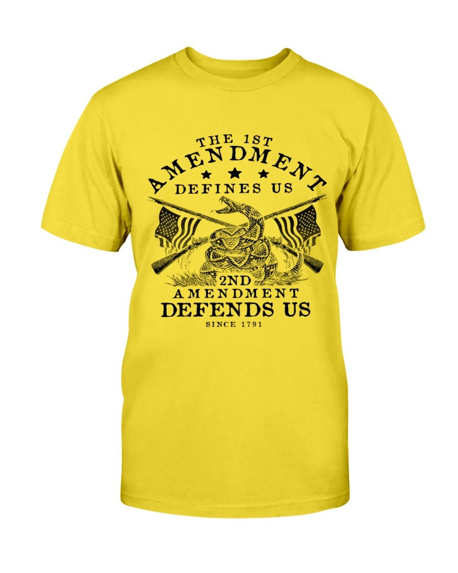 The First Amendment Defines Us. The Second Amendment Defends Us T-Shirt - PatriotDepot.com