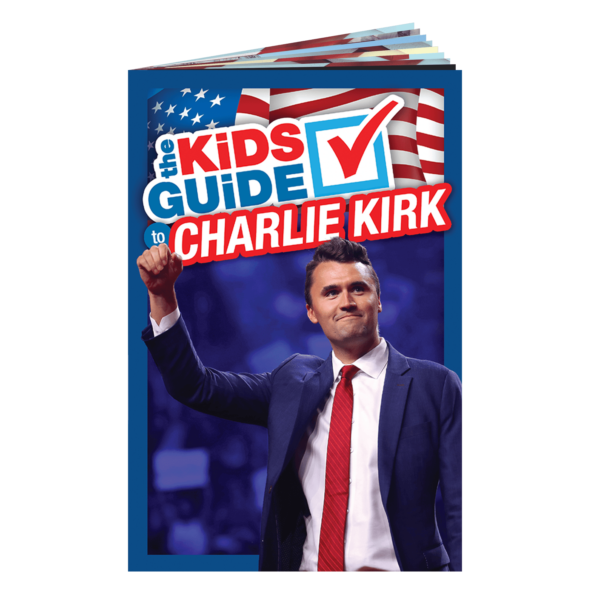 The Kids Guide to Charlie Kirk - PatriotDepot.com