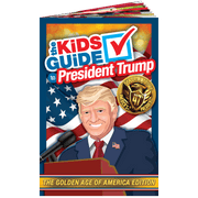 The Kids Guide to President Trump - PatriotDepot.com