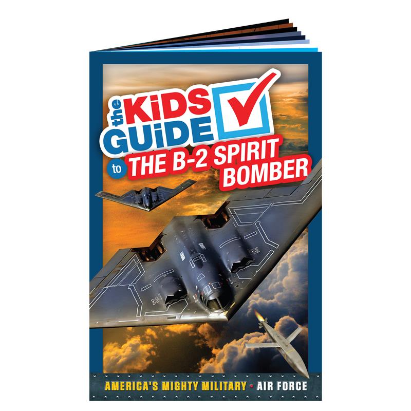 The Kids Guide to the B - 2 Spirit Bomber - PatriotDepot.com