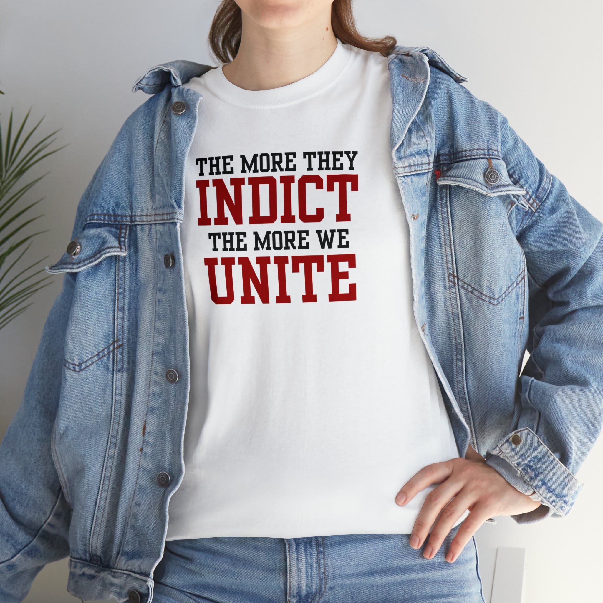 The More They Indict The More We Unite Unisex T-Shirt - PatriotDepot.com