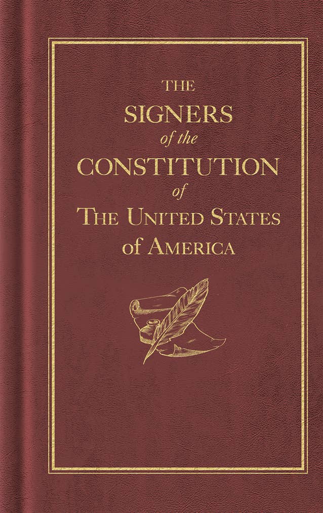 The Signers of the Constitution | Pocket Hardcover - PatriotDepot.com